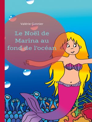 cover image of Le Noël de Marina au fond de l'océan